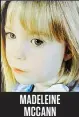  ??  ?? Madeleine Mccann Disparue