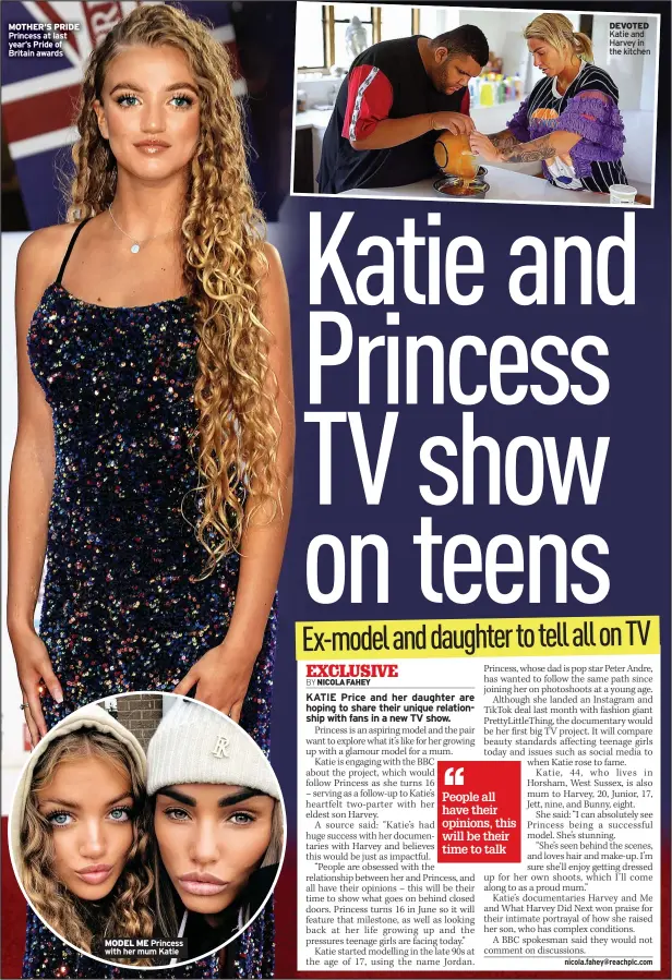  ?? ?? MOTHER’S PRIDE Princess at last year’s Pride of Britain awards
MODEL ME Princess with her mum Katie
DEVOTED Katie and Harvey in the kitchen