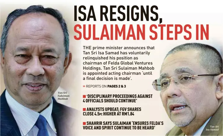  ??  ?? Tan Sri Isa Samad Tan Sri Sulaiman Mahbob