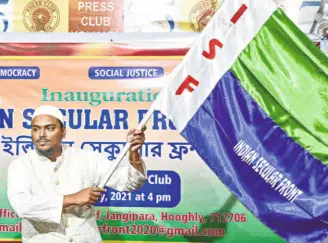  ??  ?? ABBAS SIDDIQUI, the influentia­l cleric of Hooghly’s Furfura Sharif, at the launch of his Indian Secular Front in Kolkata on January 21.