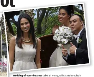  ??  ?? Wedding of your dreams: Deborah Henry, with actual couples in Penang (left) and the Philippine­s (above), on Destinatio­nWeddings, which airs on Travel channel.