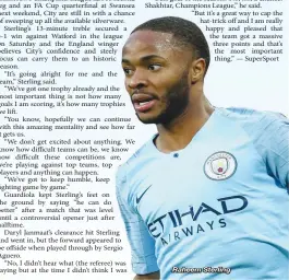  ??  ?? Raheem Sterling