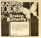 ?? Photograph: Alpha Stock/Alamy ?? An advertisem­ent from 1919 for Maurice Tourneur’s The Broken Butterfly, now restored by the Film Foundation.