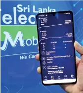  ??  ?? Mobitel 5G showcasing speeds up to 1.5Gbps