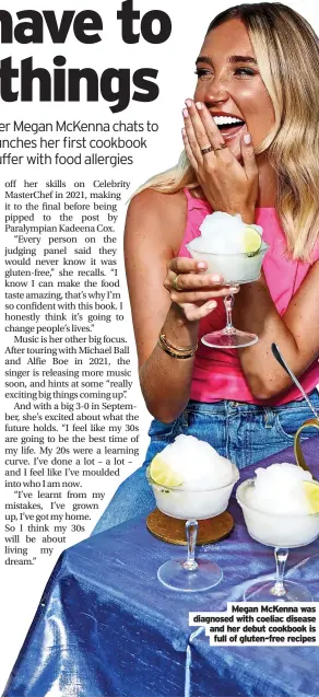  ?? ?? Megan McKenna was diagnosed with coeliac disease and her debut cookbook is full of gluten-free recipes