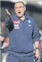  ??  ?? Napoli coach Maurizio Sarri.