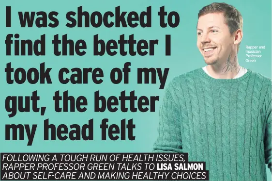  ??  ?? Rapper and musician Professor Green