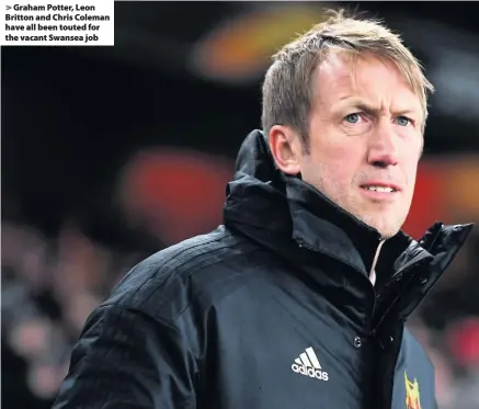  ??  ?? > Graham Potter, Leon Britton and Chris Coleman have all been touted for the vacant Swansea job
