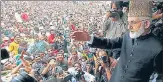  ?? PTI ?? Geelani at a rally in Srinagar in 2008. n