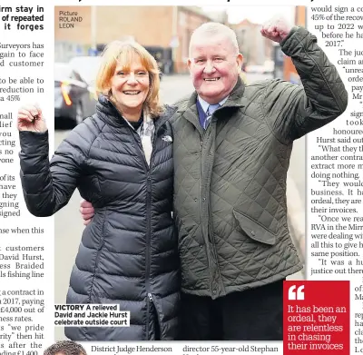  ?? Picture ROLAND LEON ?? VICTORY A relieved
David and Jackie Hurst celebrate outside court