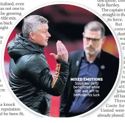  ?? ?? MIXED EMOTIONS Solskjaer (left) benefitted while Bilic was left to bemoan his luck