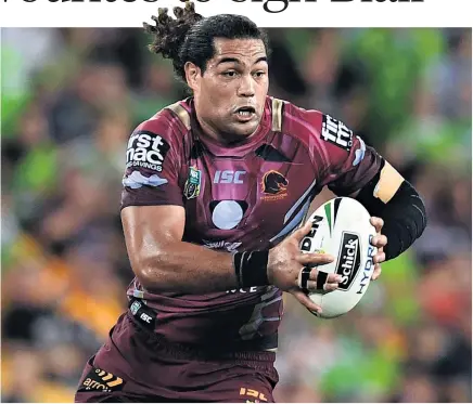  ?? Picture / AAP ?? Warriors are front- runners to sign Kiwis captain Adam Blair from the Brisbane Broncos.