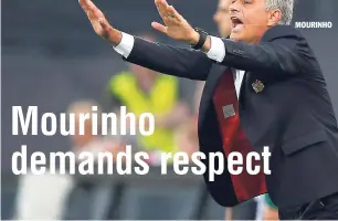  ??  ?? MOURINHO