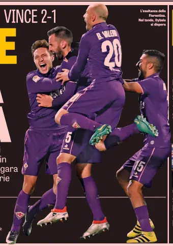  ??  ?? L’esultanza della Fiorentina. Nel tondo, Dybala si dispera