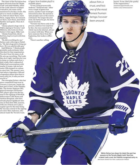  ?? NATHAN DENETTE/THE CANADIAN PRESS ?? Nikita Zaitsev has shown his talent the past two seasons on the Toronto Maple Leafs’ blue line, a talent Leafs scout Jim Paliafito recognized early on.
