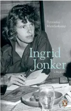  ??  ?? * Petrovna Metelerkam­p is die skrywer van Ingrid Jonker: ’n Biografie, wat vroeër vanjaar by Penguin Random House SA verskyn het. Die boek kos R300.