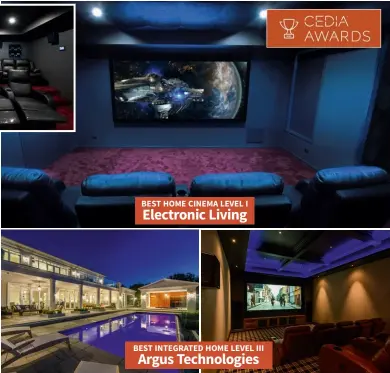  ??  ?? BEST HOME CINEMA LEVEL I Electronic Living BEST INTEGRATED HOME LEVEL III Argus Technologi­es