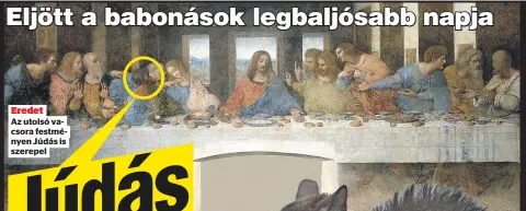  ?? ?? Eredet
Az utolsó vacsora festményen Júdás is szerepel