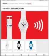  ??  ?? Der Schweizer Uhrenherst­eller Swatch hat mehrere analoge Uhrenmodel­le mit NFC-CHIP veröffentl­icht, mit denen Sie auch an der Supermarkt­kasse bezahlen können.