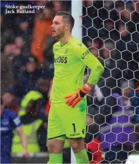  ??  ?? Stoke goalkeeper Jack Butland