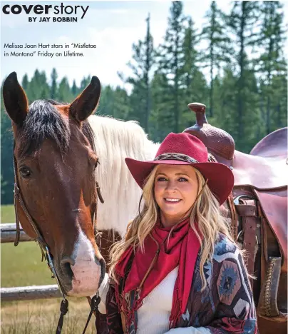  ?? ?? Melissa Joan Hart stars in “Mistletoe in Montana” Friday on Lifetime.