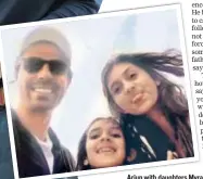  ?? PHOTO: INSTAGRAM/RAMPAL72 ?? Arjun with daughters Myra and Mahikaa