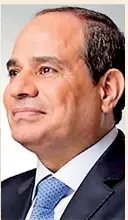  ??  ?? H.E. Abdel Fattah Al Sisi President of Egypt