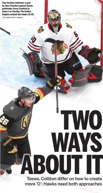  ?? JEFF VINNICK/GETTY IMAGES ?? Paul Stastny celebrates a goal by Shea Theodore against Hawks goaltender Corey Crawford in Game 1 on Tuesday. The Golden Knights outshot the Hawks 33-20.