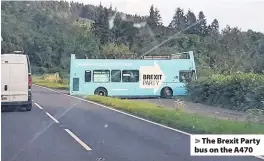 ??  ?? > The Brexit Party bus on the A470