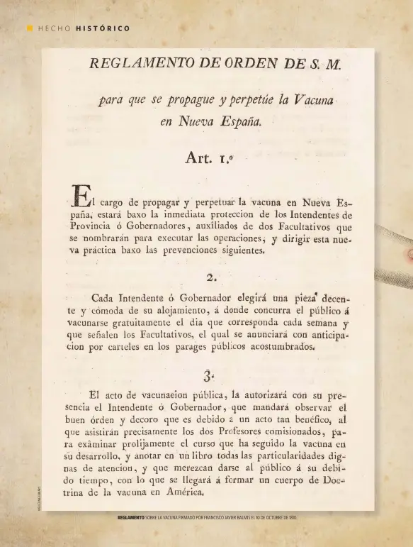  ??  ?? REGLAMENTO SOBRE LA VACUNA FIRMADO POR FRANCISCO JAVIER BALMIS EL 10 DE OCTUBRE DE 1810.