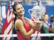  ?? ?? STAR IS BORN Teenager Emma Raducanu shocked the world with her US Open ladies’ singles triumph in September