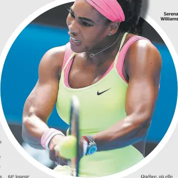  ??  ?? Serena Williams