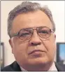  ??  ?? ANDREI KARLOV: Shot dead by a Turkish policeman on Monday.