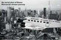  ??  ?? An aerial shot of Dieter Morszeck’s dream journey