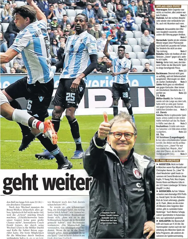  ??  ?? Daumen hoch! Trainer Ewald Lienen bedankt sich in München bei den mitgereist­en Fans.