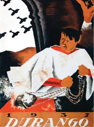  ??  ?? Este cartel propagandí­stico republican­o muestra a un aterroriza­do monaguillo durante el bombardeo de Durango (Vizcaya) por la aviación italiana, el 31 de marzo de 1937.