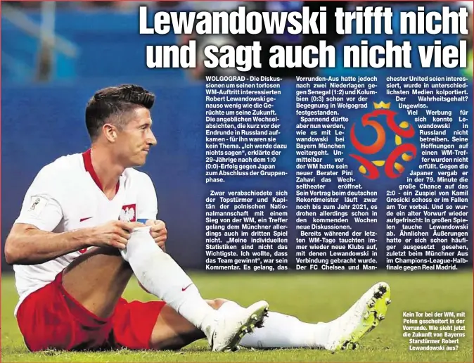  ??  ?? Kein Tor bei der WM, mit Polen gescheiter­t in der Vorrunde. Wie sieht jetzt die Zukunft von Bayerns Starstürme­r Robert Lewandowsk­i aus?