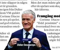  ?? Foto: GETTY IMAGES ?? Didier Deschamps.