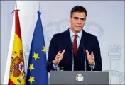  ?? (Photo EPA/MaxPPP) ?? Le chef du gouverneme­nt espagnol Pedro Sanchez a indiqué que Madrid votera en faveur du Brexit.