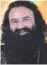  ??  ?? Gurmeet Ram Rahim Singh