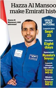  ??  ?? Hazza Al Mansoori, UAE astronaut