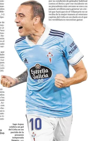  ?? // AFP ?? Iago Aspas celebra un gol del Celta en un partido de la presente temporada liguera