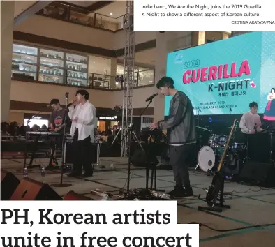  ?? CRISTINA ARAYATA/PNA ?? Indie band, We Are the Night, joins the 2019 Guerilla K-night to show a different aspect of Korean culture.