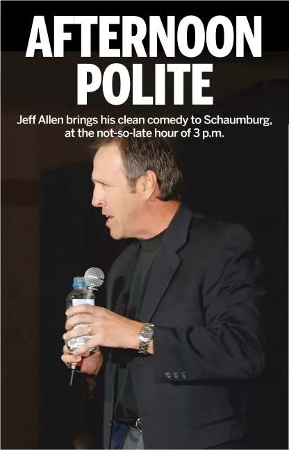  ?? PROVIDED PHOTO ?? Jeff Allen has named his current comedy tour “2.0,” after his grade point average.