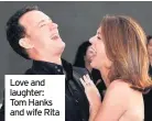  ??  ?? Love and laughter: Tom Hanks and wife Rita