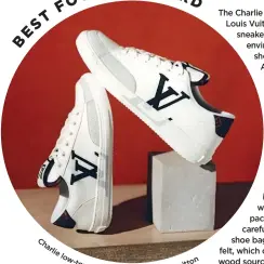  ?? ?? Charlie low-top sneakers $1,540, Louis Vuitton