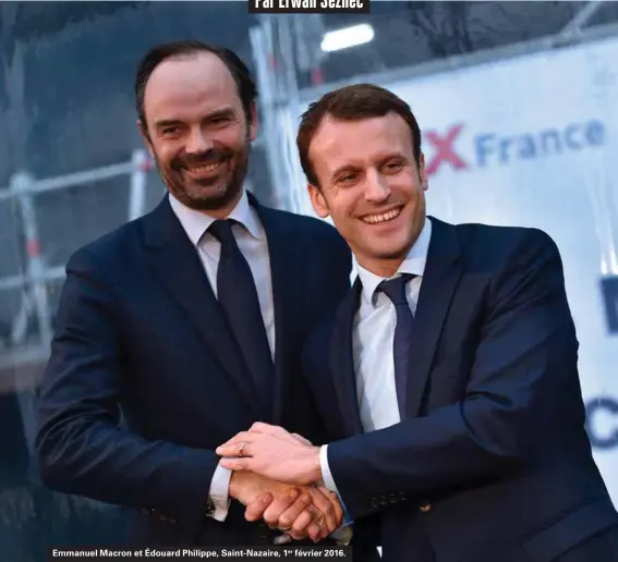  ??  ?? Emmanuel Macron et Édouard Philippe, Saint-nazaire, 1er février 2016.