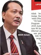  ??  ?? NOOR Hisham
LAPORAN Harian Metro 26 Ogos lalu.