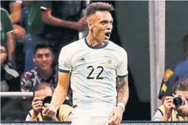  ?? (AP) ?? Lautaro Martínez. Ante México, hizo tres goles y le hicieron el penal que luego convirtió Paredes. Fue una noche perfecta, según el DT Scaloni.