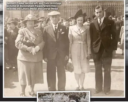  ?? ?? Kenneth Cooke, second left, and Colin Armitage pictured at Buckingham Palace, where they received the Lloyd’s Medal and George Medal